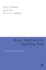 Image for Brain, mind and the signifying body  : an ecosocial semiotic theory