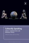 Image for Culturally speaking  : culture, communication and politeness theory