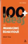 Image for 100+ Ideas for Managing Behaviour