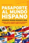 Image for Pasaporte al mundo hispano  : advanced Spanish resource book