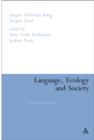 Image for Language, ecology, and society  : a dialectical approach