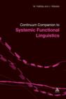 Image for Continuum companion to systemic fuctional linguistics