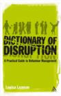 Image for The dictionary of disruption  : a practical guide to behaviour management