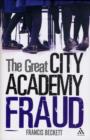Image for The great city academy fraud