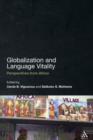 Image for Globalization and language vitality  : perspectives from black Africa