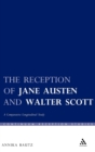 Image for The Reception of Jane Austen and Walter Scott