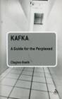 Image for Kafka: A Guide for the Perplexed