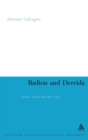 Image for Badiou and Derrida  : politics, events and their time