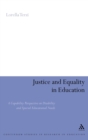 Image for Justice and equality in education  : a capability perspective on disability and special educational needs