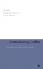 Image for Communicating conflict  : multilingual case studies of the news media