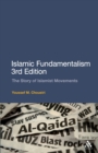 Image for Islamic fundamentalism  : the story of Islamist movements