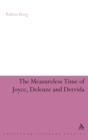 Image for The measureless past of Joyce, Deleuze and Derrida