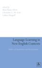 Image for Language learning in new English contexts  : studies of acquisition and development