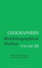 Image for Geographers  : biobibliographical studiesVol. 26
