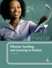 Image for Effective teaching and learning in practice
