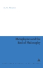 Image for Metaphysics and the end of philosophy