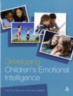 Image for Developing Children&#39;s Emotional Intelligence