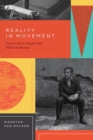 Image for Reality in Movement: Octavio Paz as Essayist and Public Intellectual
