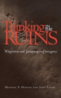 Image for Thinking in the ruins: Wittgenstein and Santayana on contingency
