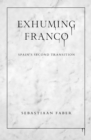 Image for Exhuming Franco
