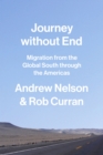 Image for Journey without end  : migration from the Global South through the Americas