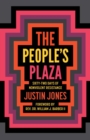 Image for The People&#39;s Plaza: Sixty-Two Days of Nonviolent Resistance