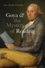 Image for Goya &amp; the Mystery of Reading