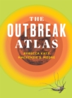 Image for The Outbreak Atlas