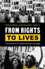 Image for From Rights to Lives : The Evolution of the Black Freedom Struggle