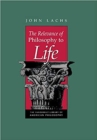 Image for The Relevance of Philosophy to Life