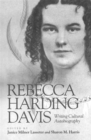 Image for Rebecca Harding Davis : Writing Cultural Autobiography