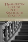 Image for The American College in the Nineteenth Century
