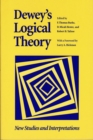 Image for Dewey&#39;s Logical Theory : New Studies and Interpretations