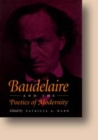 Image for Baudelaire and the Poetics of Modernity