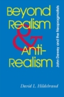 Image for Beyond realism and antirealism  : John Dewey and the neopragmatists