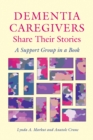 Image for Dementia Caregivers Share Their Stories