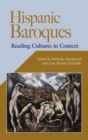 Image for Hispanic Baroques  : reading culture in context