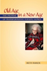 Image for Old Age in a New Age