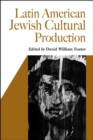 Image for Latin American Jewish Cultural Production