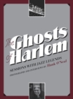 Image for The Ghosts of Harlem : Sessions with Jazz Legends