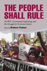 Image for The People Shall Rule: ACORN, Community Organizing, and the Struggle for Economic Justice.