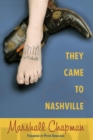 Image for They Came to Nashville