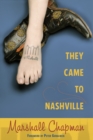 Image for They came to Nashville