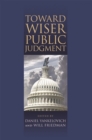 Image for Toward wiser public judgment