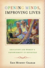 Image for Opening Minds, Improving Lives: Education and Women&#39;s Empowerment in Honduras