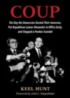 Image for Coup: the day the Democrats ousted their governor, put Republican Lamar Alexander in office early, and stopped a pardon scandal