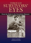 Image for Through Survivors&#39; Eyes: From the Sixties to the Greensboro Massacre