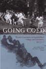 Image for Going Coed: Women&#39;s Experiences in Formerly Men&#39;s Colleges and Universities, 1950-2000