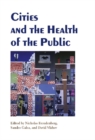 Image for Cities and the Health of the Public