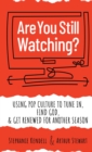 Image for Are You Still Watching?